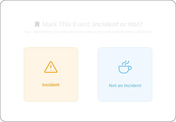 Mark This Event: Incident or Not?